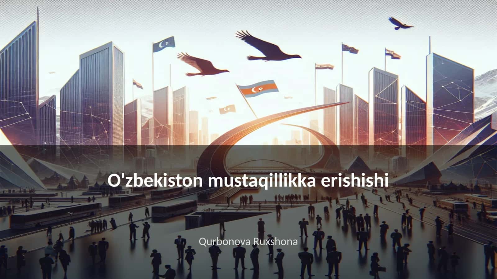 O'zbekiston mustaqillikka erishishi
