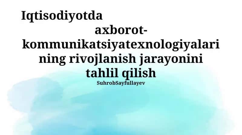 AKTning iqtisodiyotdagi o'rni va ahamiyati