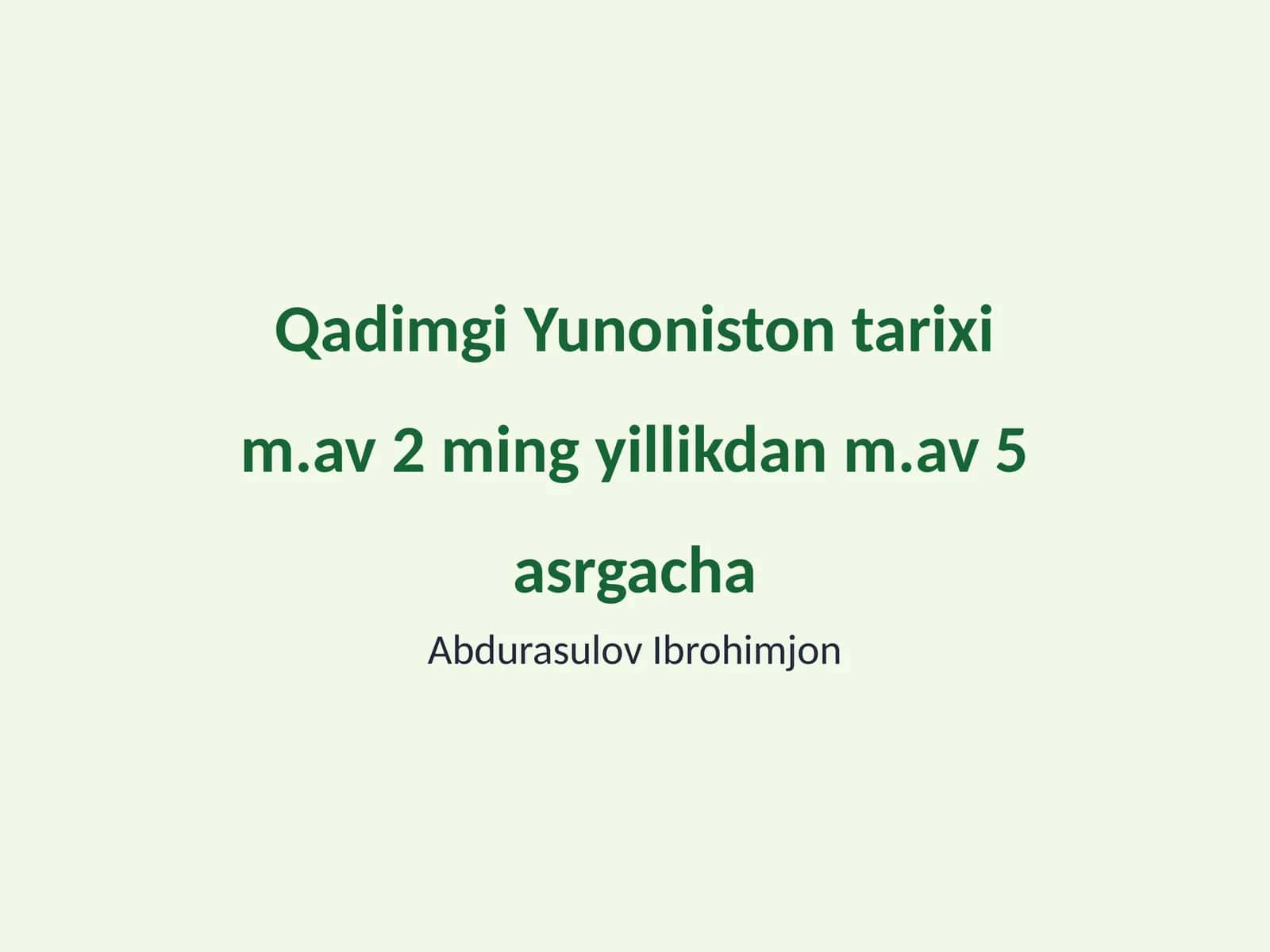 Qadimgi Yunoniston tarixi m.av 2 ming yillikdan m.av 5 asrgacha