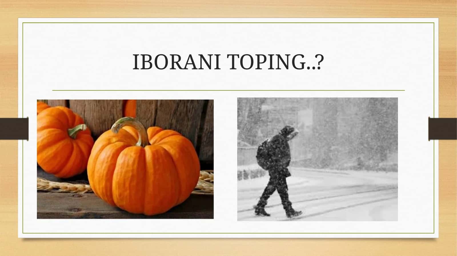 IBORANI TOPING..?