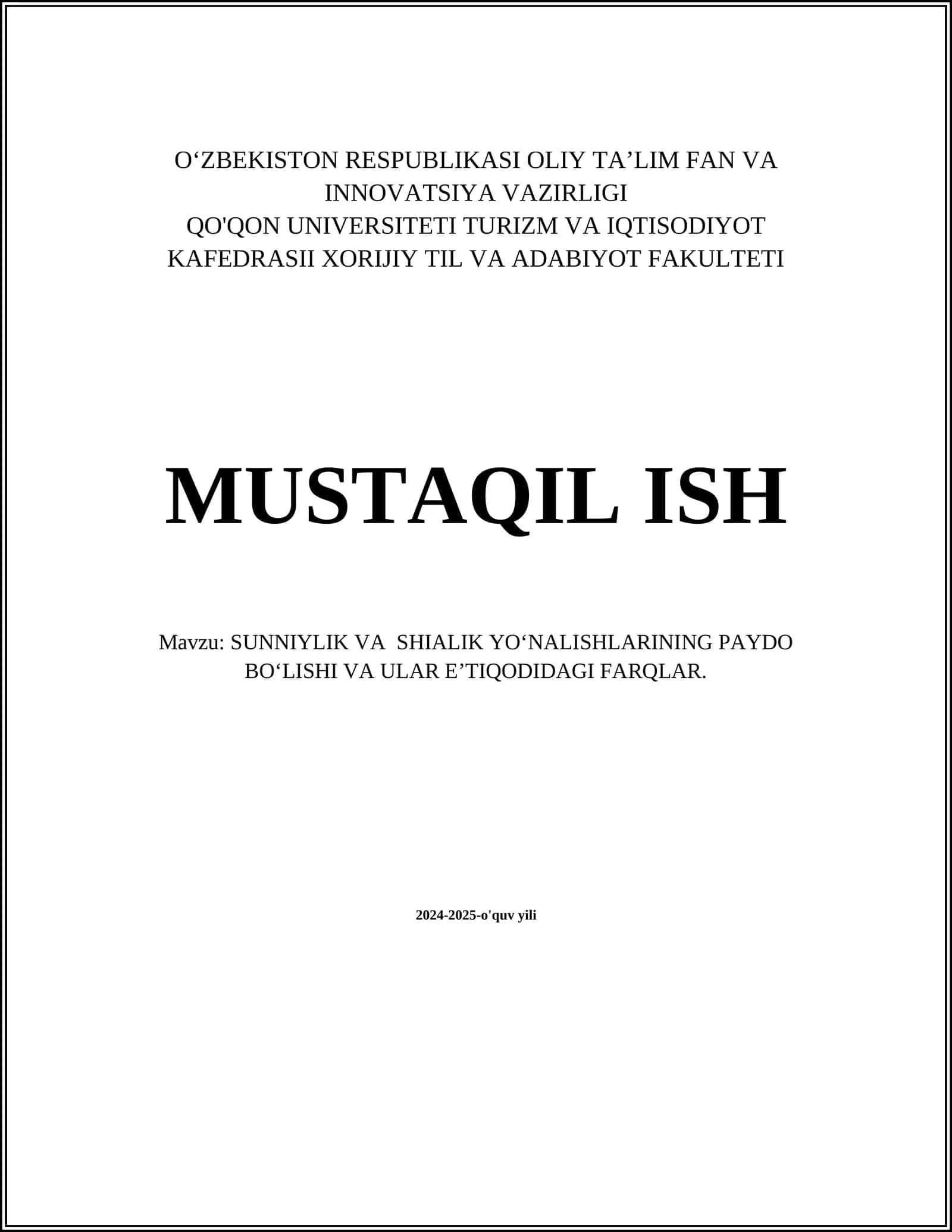 SUNNIYLIK VA SHIALIK YO‘NALISHLARINING PAYDO BO‘LISHI VA ULAR EʼTIQODIDAGI FARQLAR