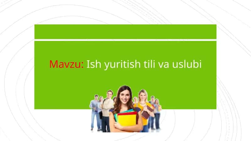 Ish yuritish tili va uslubi
