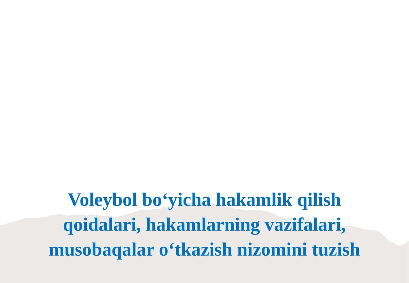 Voleybol bo‘yicha hakamlik qilish qoidalari, hakamlarning vazifalari, musobaqalar