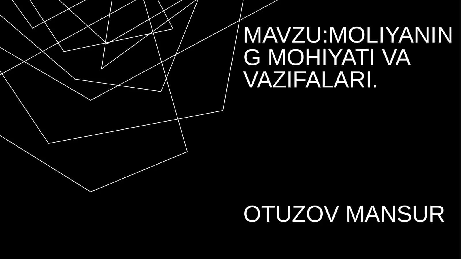 Moliyaning mohiyati va vazifalari