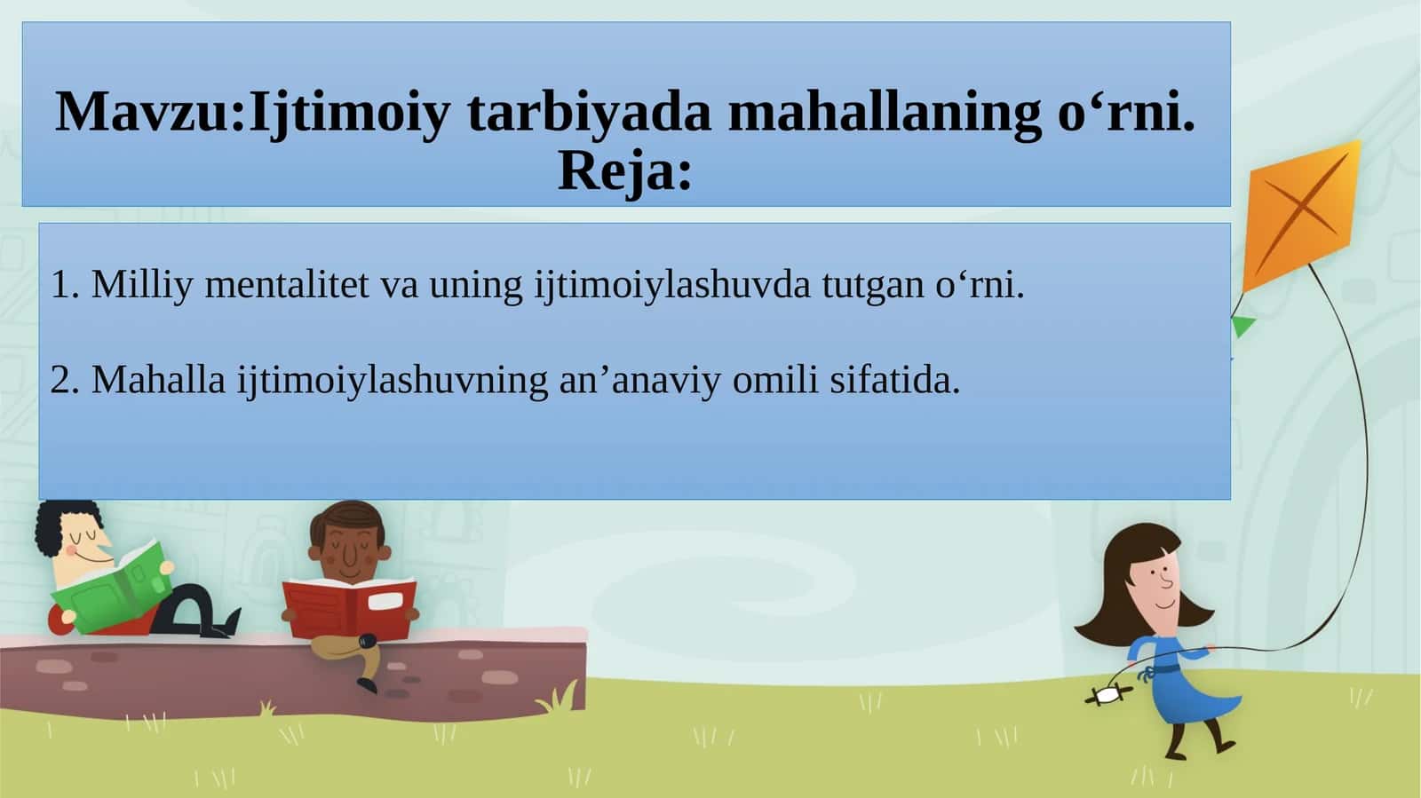 Ijtimoiytarbiyadamahallaningo‘rni