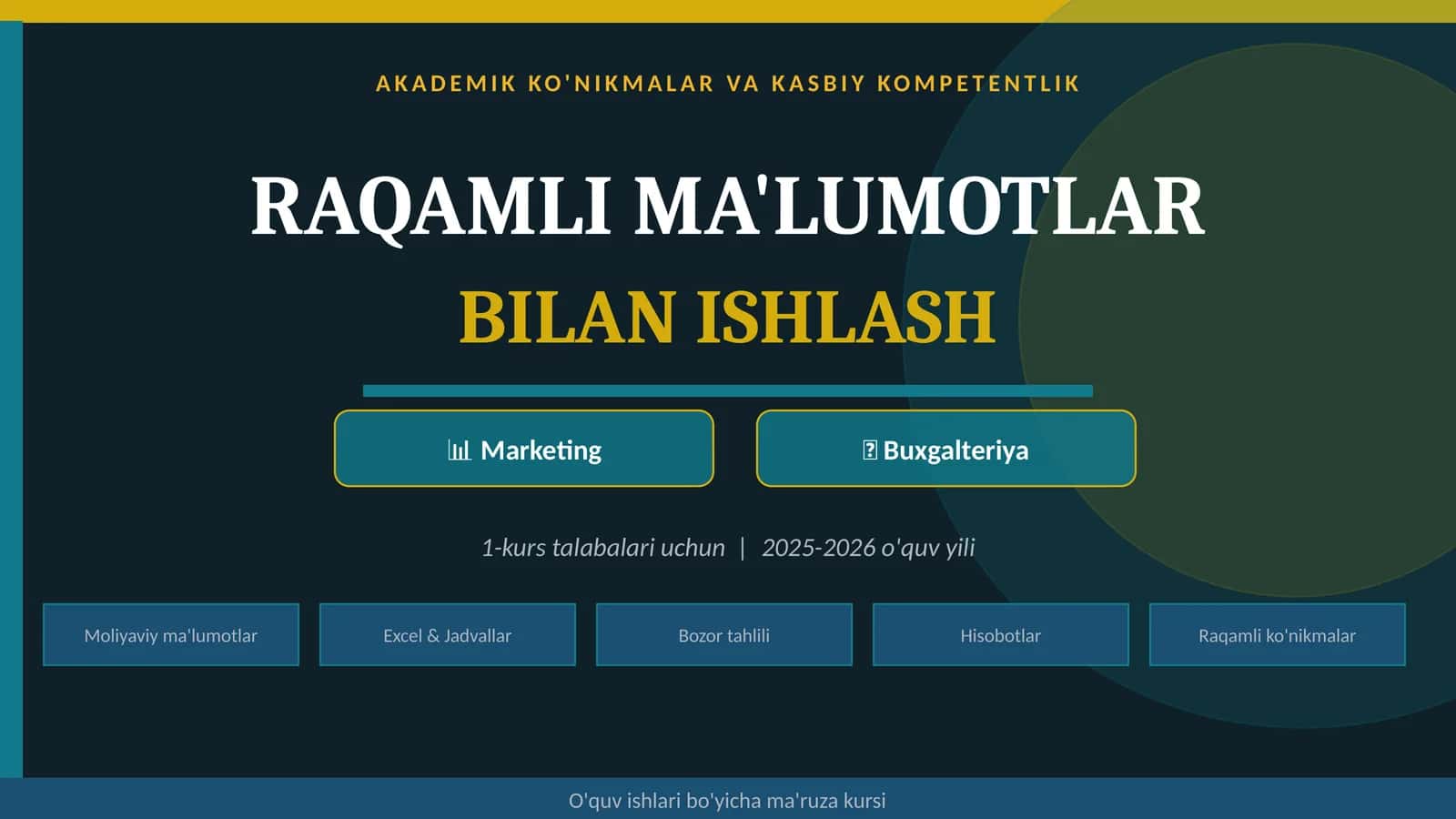 AKADEMIK KO'NIKMALAR VA KASBIY KOMPETENTLIK RAQAMLI MA'LUMOTLAR BILAN ISHLASH