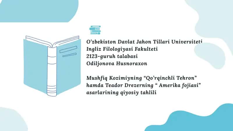 "Qo’rqinchli Tehron" va "Amerika foyjiasi" asarlari qiyosiy tahlili