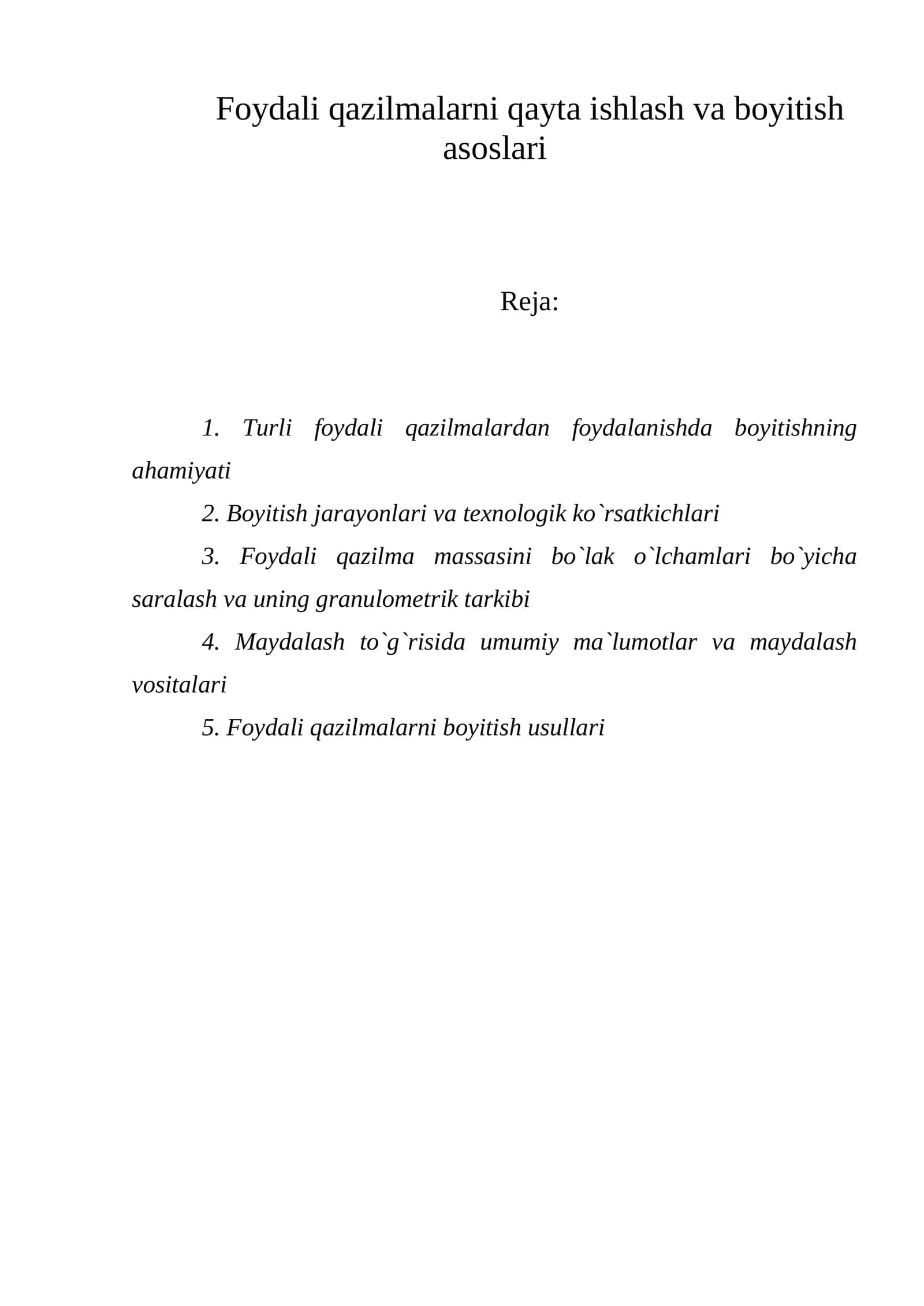 Foydali qazilmalarni qayta ishlash va boyitish asoslari