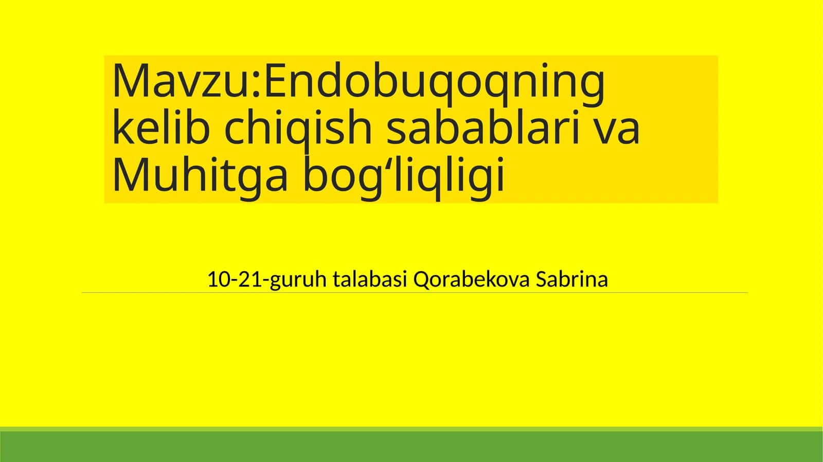 Endobuqoqning kelib chiqish sabablari