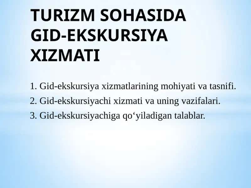 TURIZM SOHASIDA GID-EKSKURSIYA XIZMATI