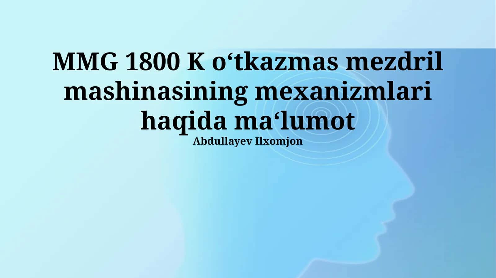 MMG 1800 K o‘tkazmas mezdril mashinasining mexanizmlari haqida ma‘lumot