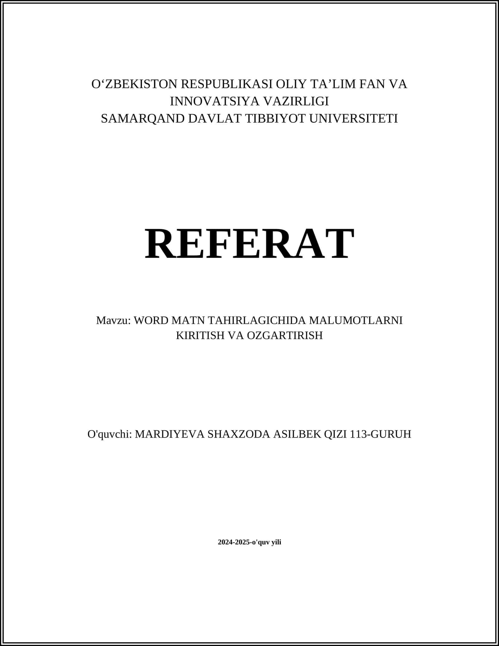 WORD MATN TAHIRLAGICHIDA MALUMOTLARNI KIRITISH VA OZGARTIRISH