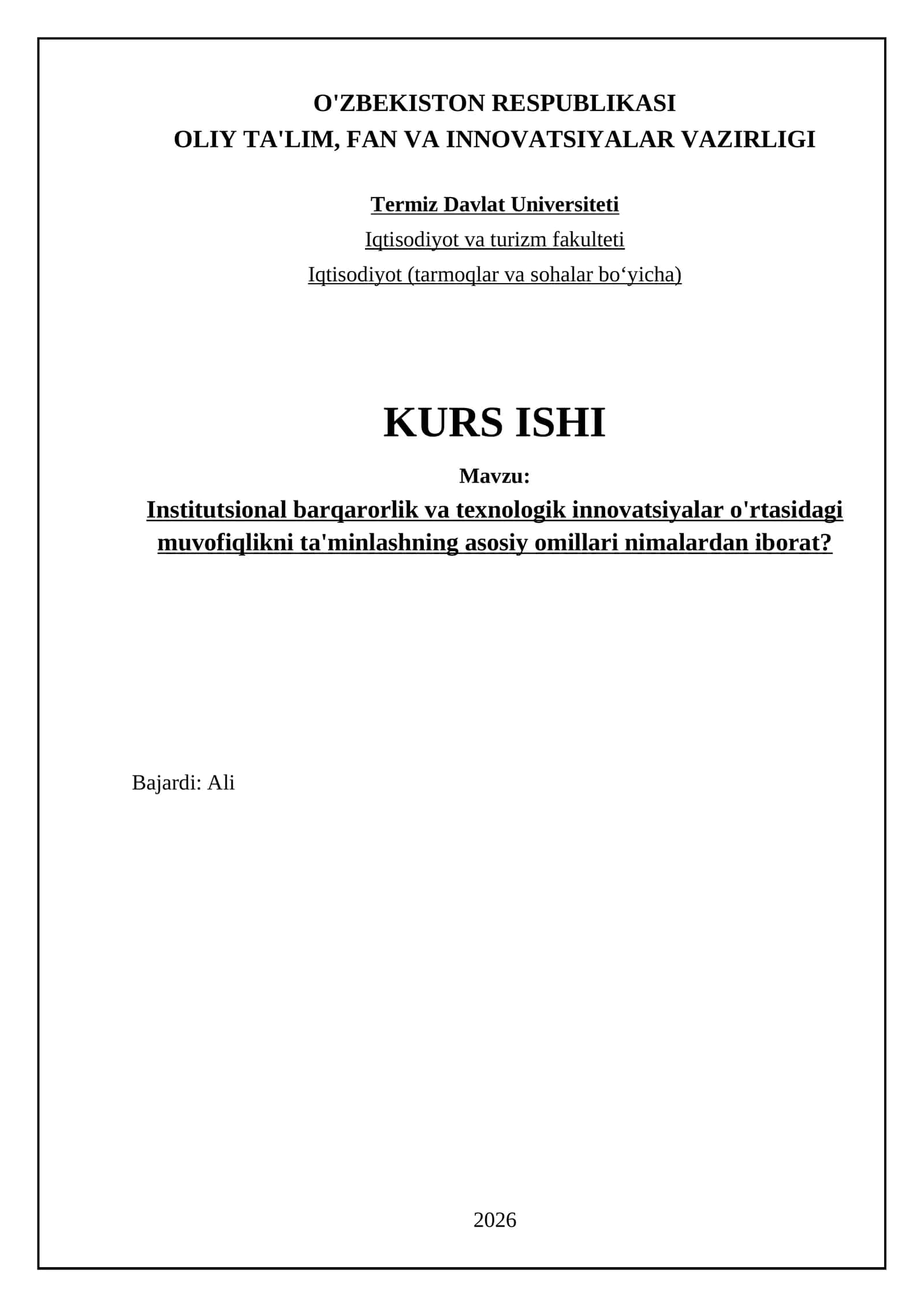 Institutsional barqarorlik va texnologik innovatsiyalar o'rtasidagi muvofiqlikni ta'minlashning asosiy omillari nimalardan iborat?