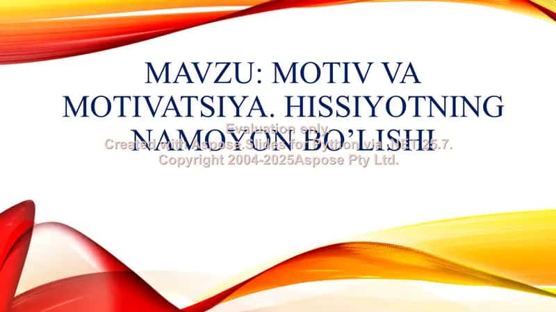 Motiv va motivatsiya haqida tushuncha