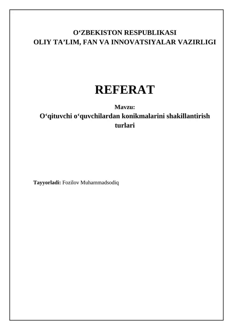 Oʻqituvchi oʻquvchilardan konikmalarini shakillantirish turlari