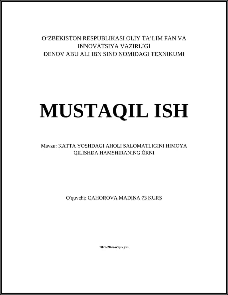 KATTA YOSHDAGI AHOLI SALOMATLIGINI HIMOYA QILISHDA HAMSHIRANING ÓRNI