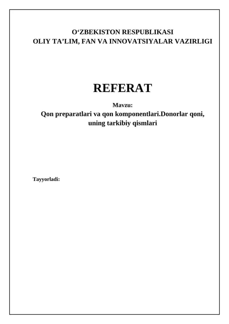 Qon preparatlari va qon komponentlari