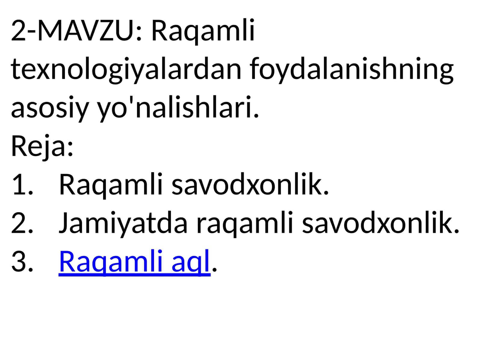 Raqamli texnologiyalardan foydalanishning asosiy yo'nalishlari