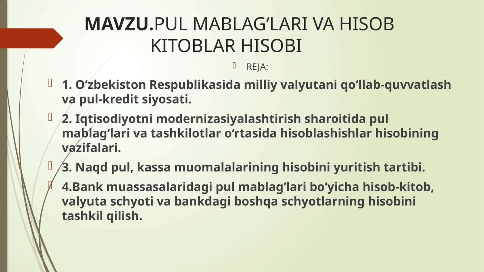 PUL MABLAG‘LARI VA HISOB KITOBLAR HISOBI