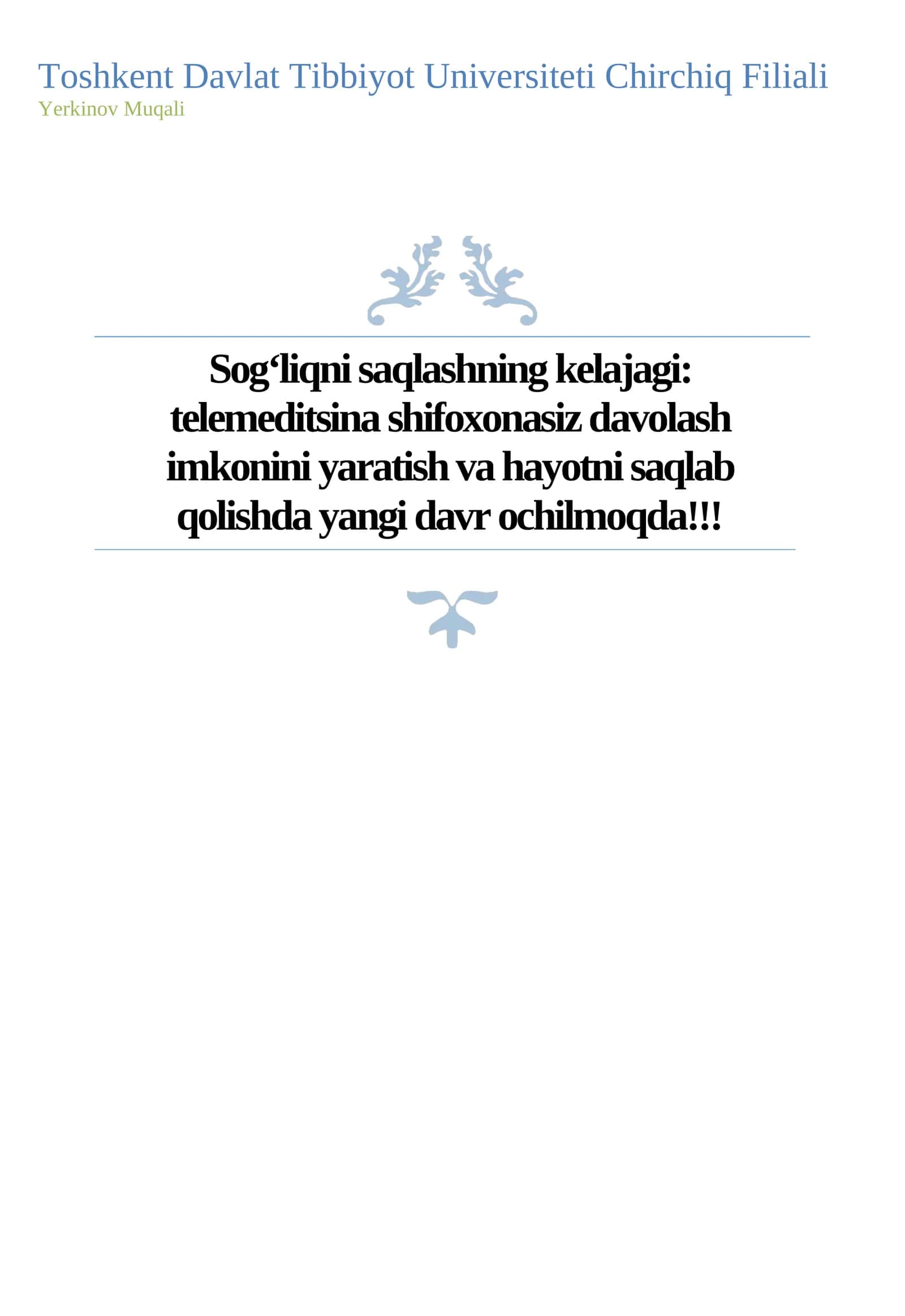 Sog‘liqni saqlashning kelajagi: telemeditsina shifoxonasiz davolash imkonini yaratish va hayotni saqlab
