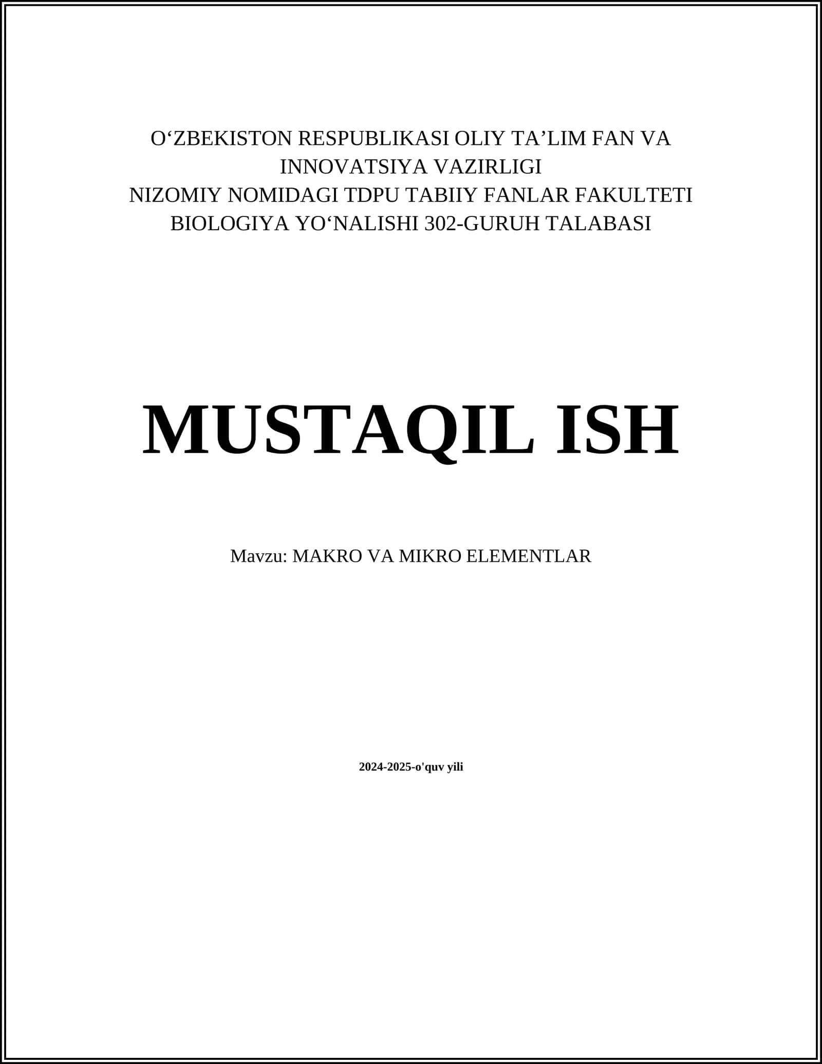 MUSTAQIL ISH Mavzu: MAKRO VA MIKRO ELEMENTLAR
