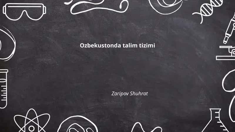 Ozbekustonda talim tizimi
