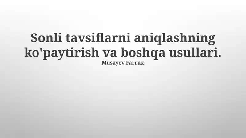 Ko'paytirishning asoslari va usullari