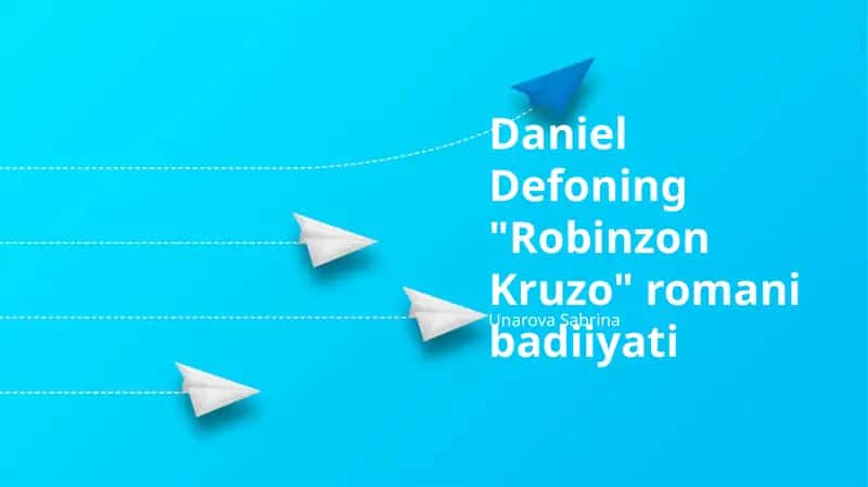 Defoning "Robinzon Kruzo" romani badiiyati