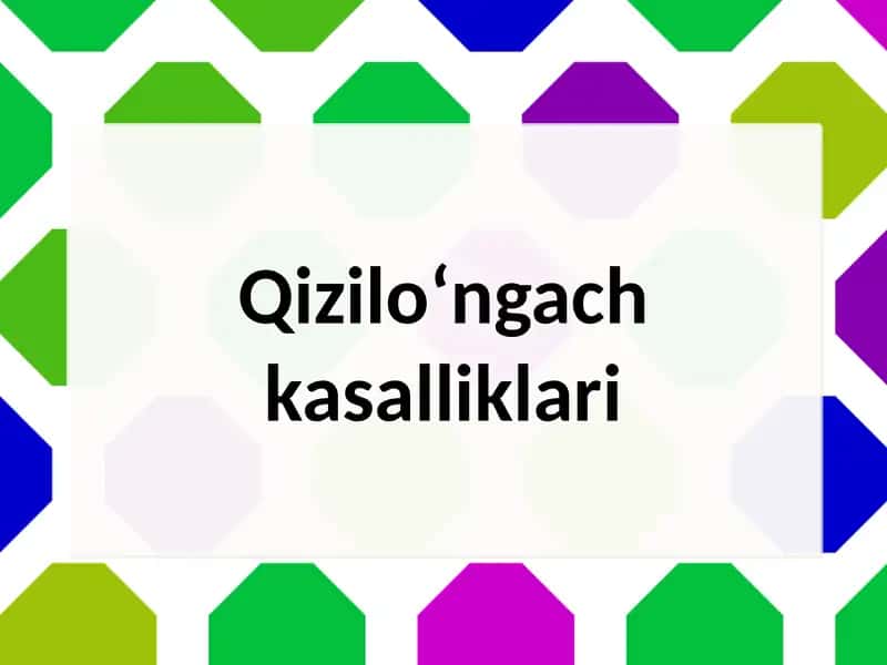 Qizilo‘ngach kasalliklari