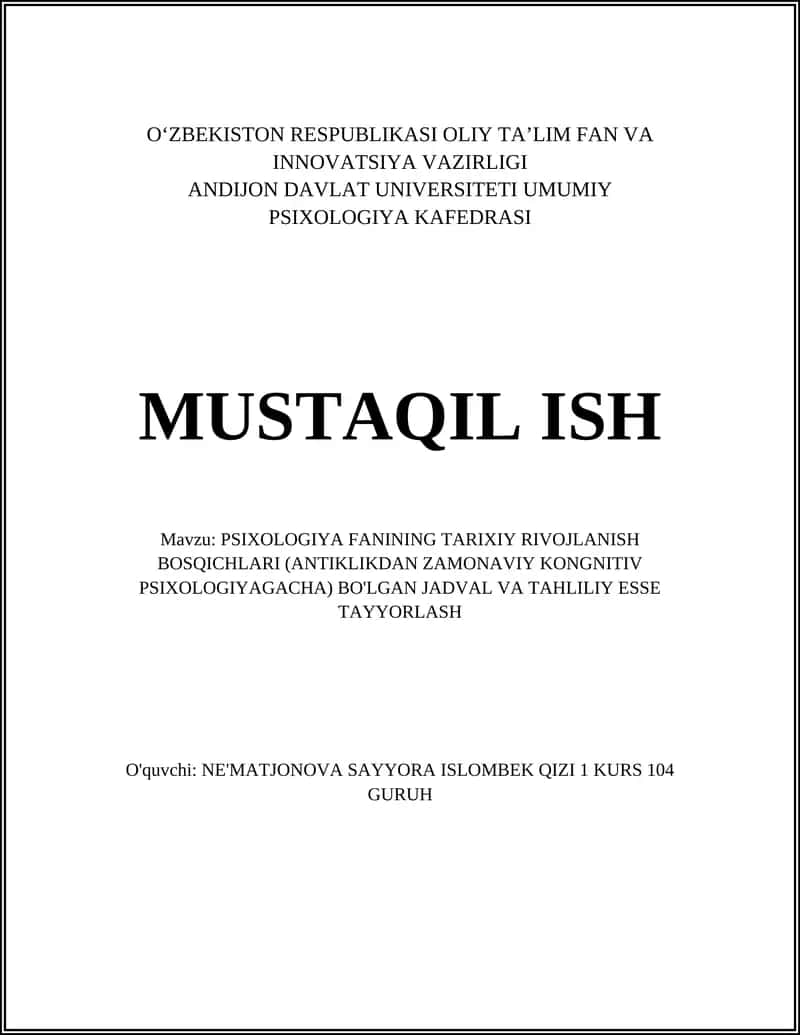 PSIXOLOGIYA FANINING TARIXIY RIVOJLANISH BOSQICHLARI (ANTIKLIKDAN ZAMONAVIY KONGNITIV PSIXOLOGIYAGACHA) BO'LGAN JADVAL VA TAHLILIY ESSE TAYYORLASH