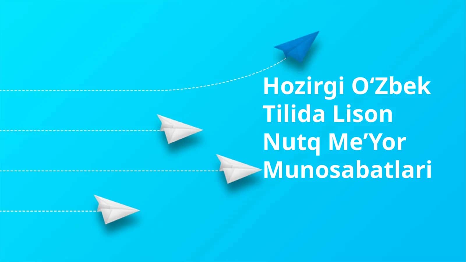 Hozirgi O'zbek Tilida Lison Nutq Me'yor Munosabatlari