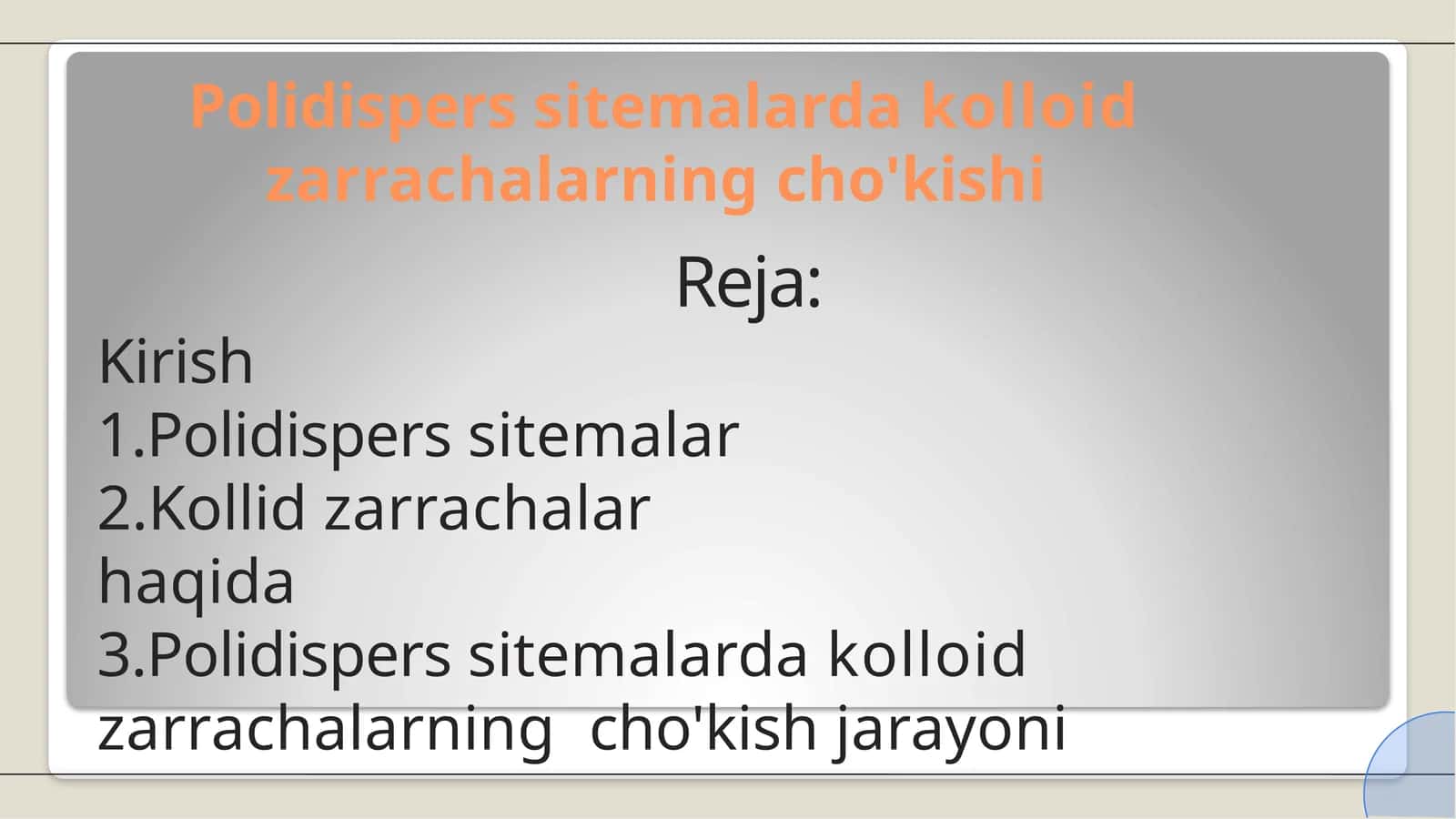 Polidispers sitemalarda kolloid zarrachalarning cho'kishi