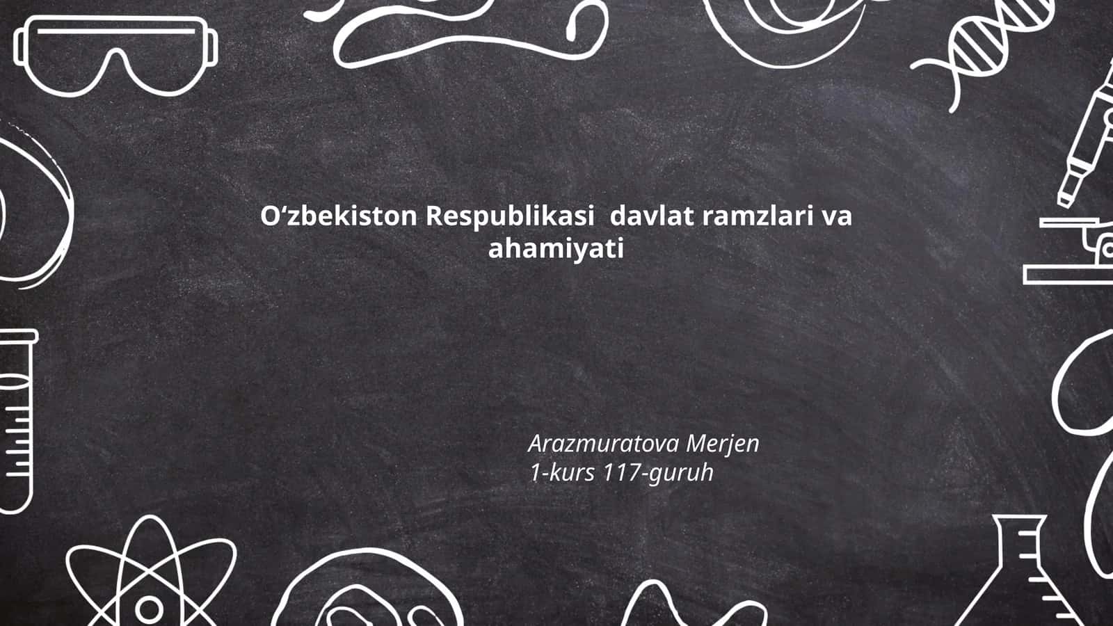 O‘zbekiston Respublikasi davlat ramzlari va ahamiyati