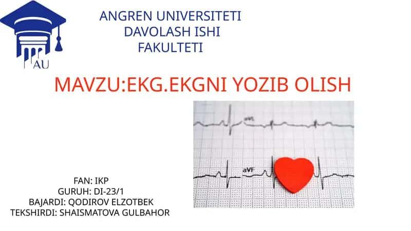 EKG va EKGni yozib olish