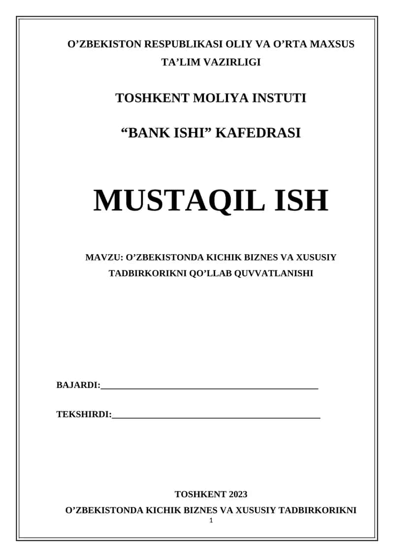 O’ZBEKISTONDA KICHIK BIZNES VA XUSUSIY TADBIRKORLIKNI QO’LLAB QUVVATLANISHI