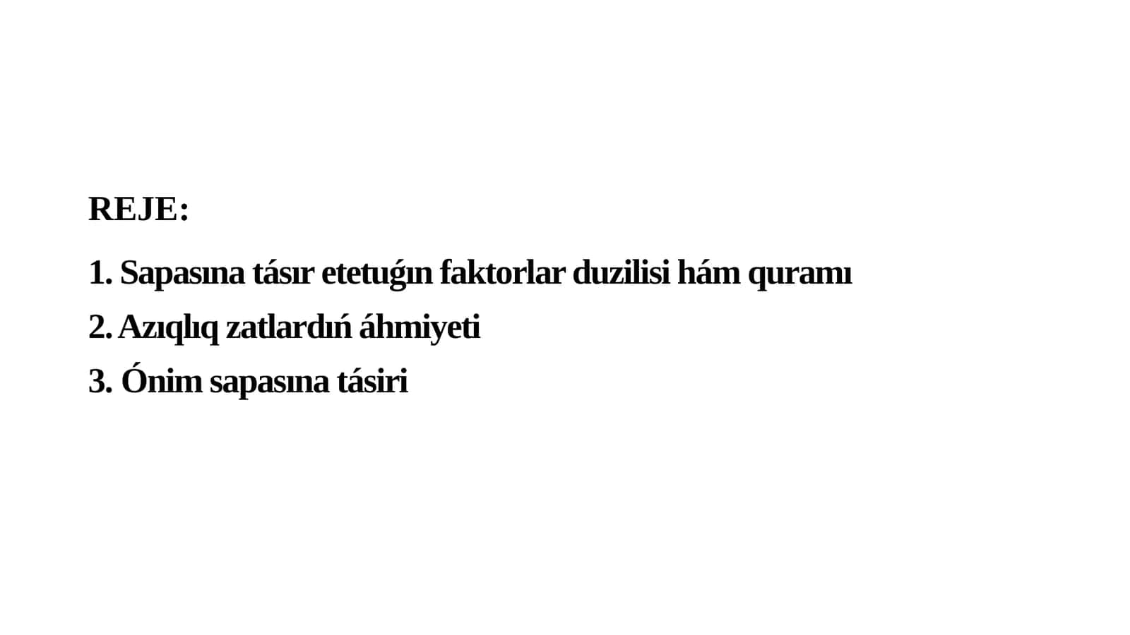 Sapasına tásır etetuǵın faktorlar duzilisi hám quramı