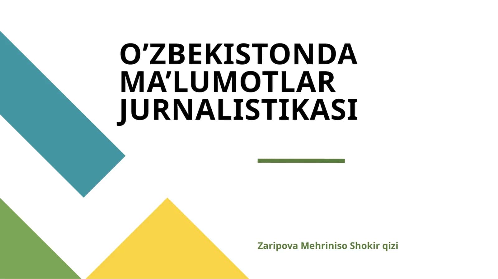 O’ZBEKISTONDA MA’LUMOTLAR JURNALISTIKASI
