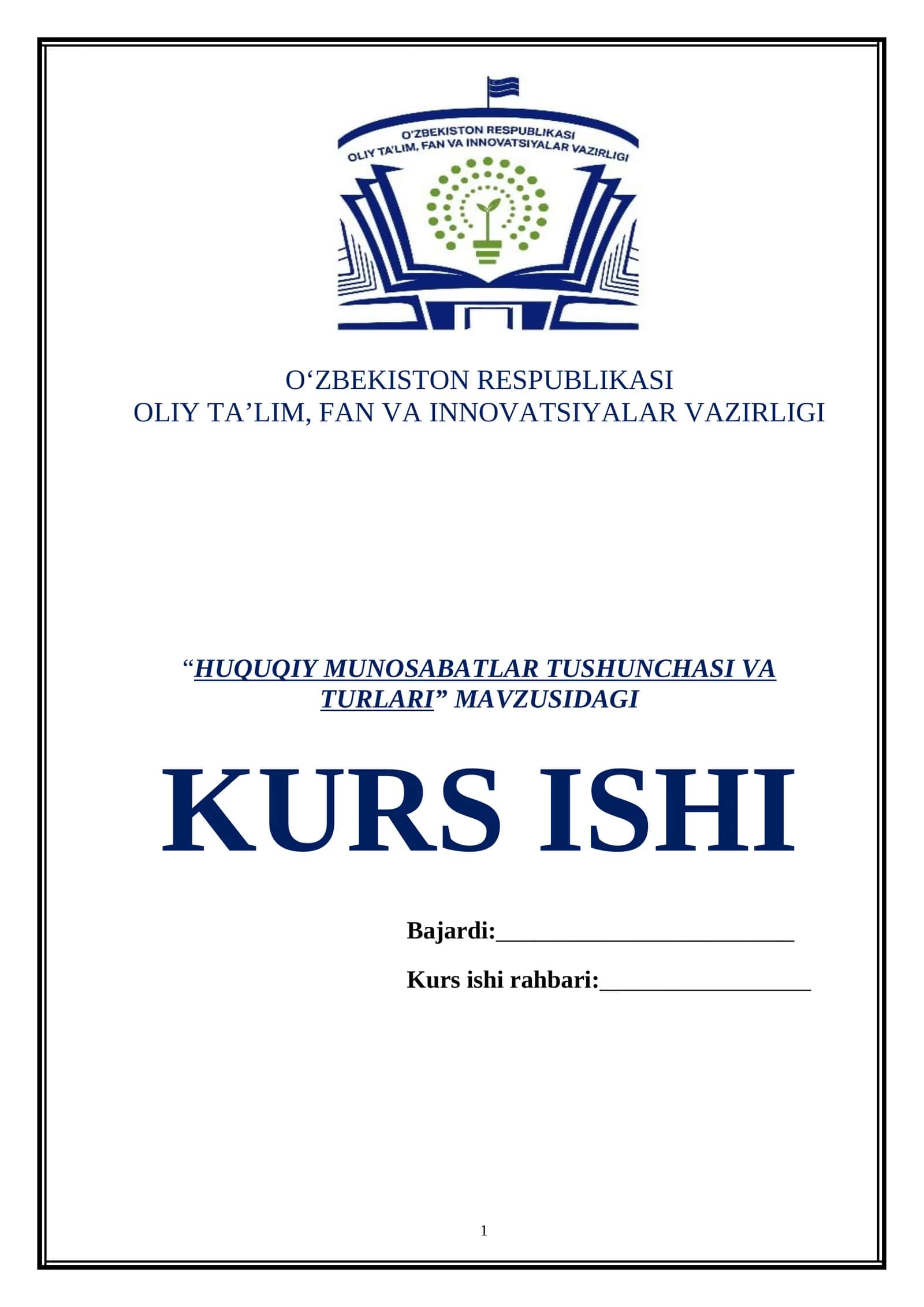 “HUQUQIY MUNOSABATLAR TUSHUNCHASI VA TURLARI” MAVZUSIDAGI KURS ISHI