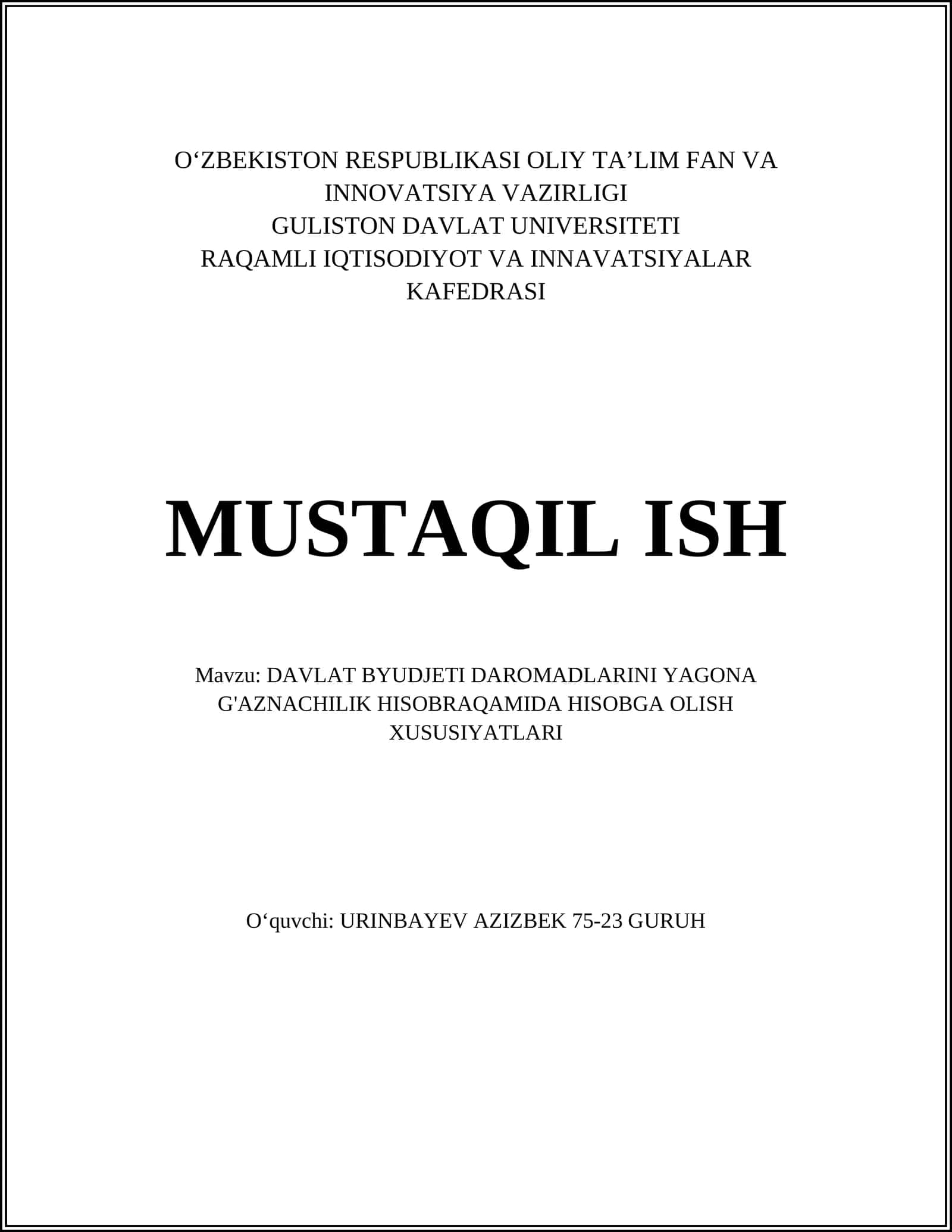 DAVLAT BYUDJETI DAROMADLARINI YAGONA G'AZNACHILIK HISOBRAQAMIDA HISOBGA OLISH XUSUSIYATLARI
