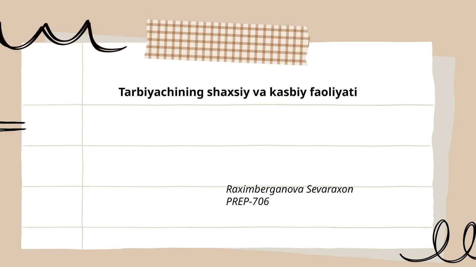 Tarbiyachining shaxsiy va kasbiy faoliyati