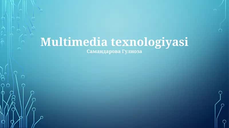 Multimedia texnologiyasi