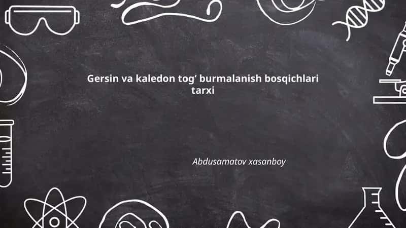 Gersin va kaledon togʻ burmalanish bosqichlari tarxi