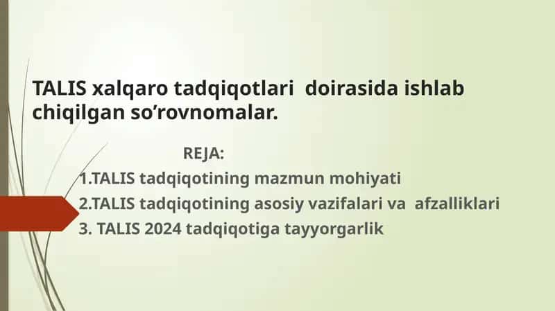 TALIS xalqaro tadqiqotlari doirasida ishlab chiqilgan so’rovnomalar