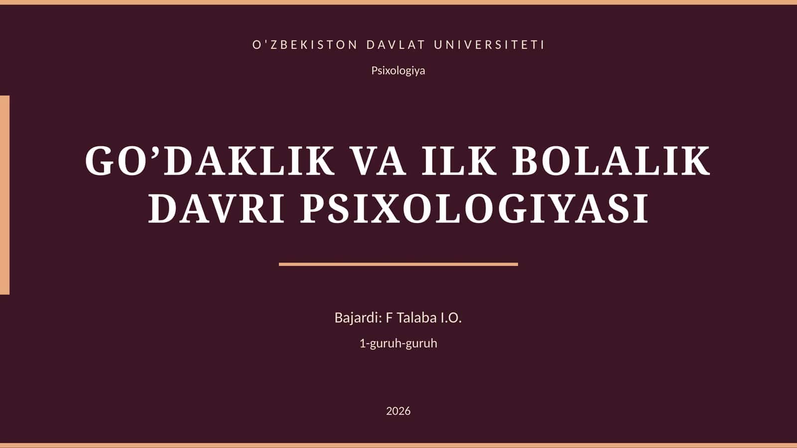 GO’DAKLIK VA ILK BOLALIK DAVRI PSIXOLOGIYASI