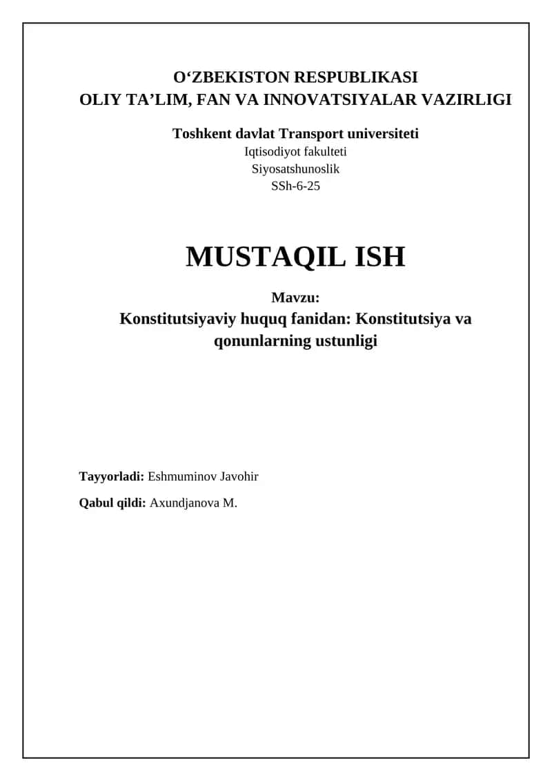 Konstitutsiyaviy huquq fanidan: Konstitutsiya va qonunlarning ustunligi