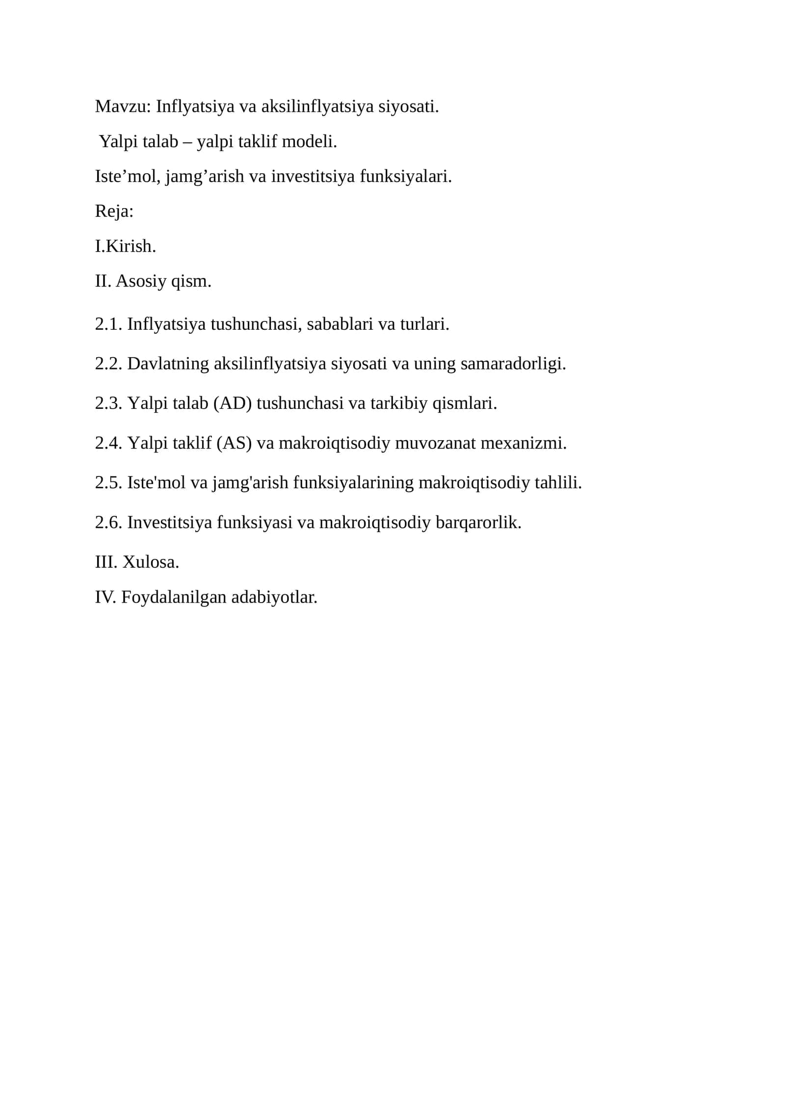 Inflyatsiya va aksilinflyatsiya siyosati. Yalpi talab – yalpi taklif modeli. Iste’mol, jamg’arish va investitsiya funksiyalari