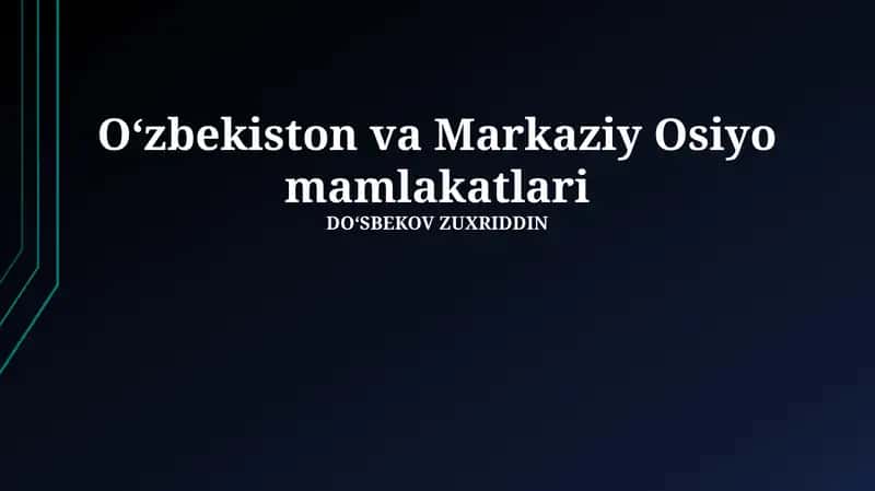 O'zbekiston va Markaziy Osiyo mamlakatlari