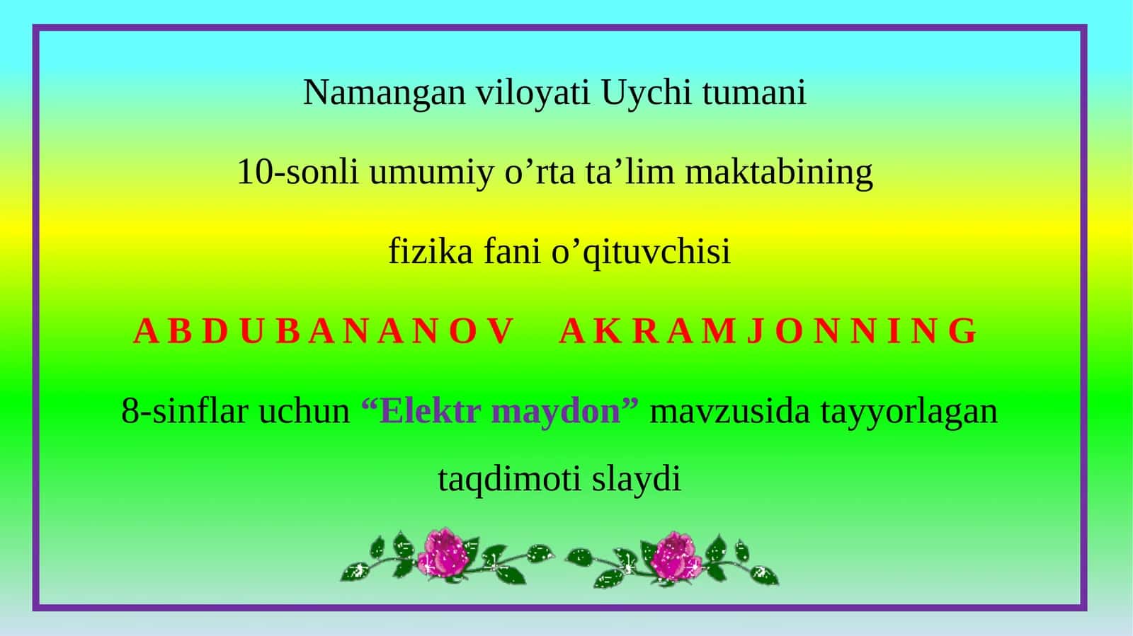 8-sinf Fizika fanidan Elektr maydon dars ishlanma