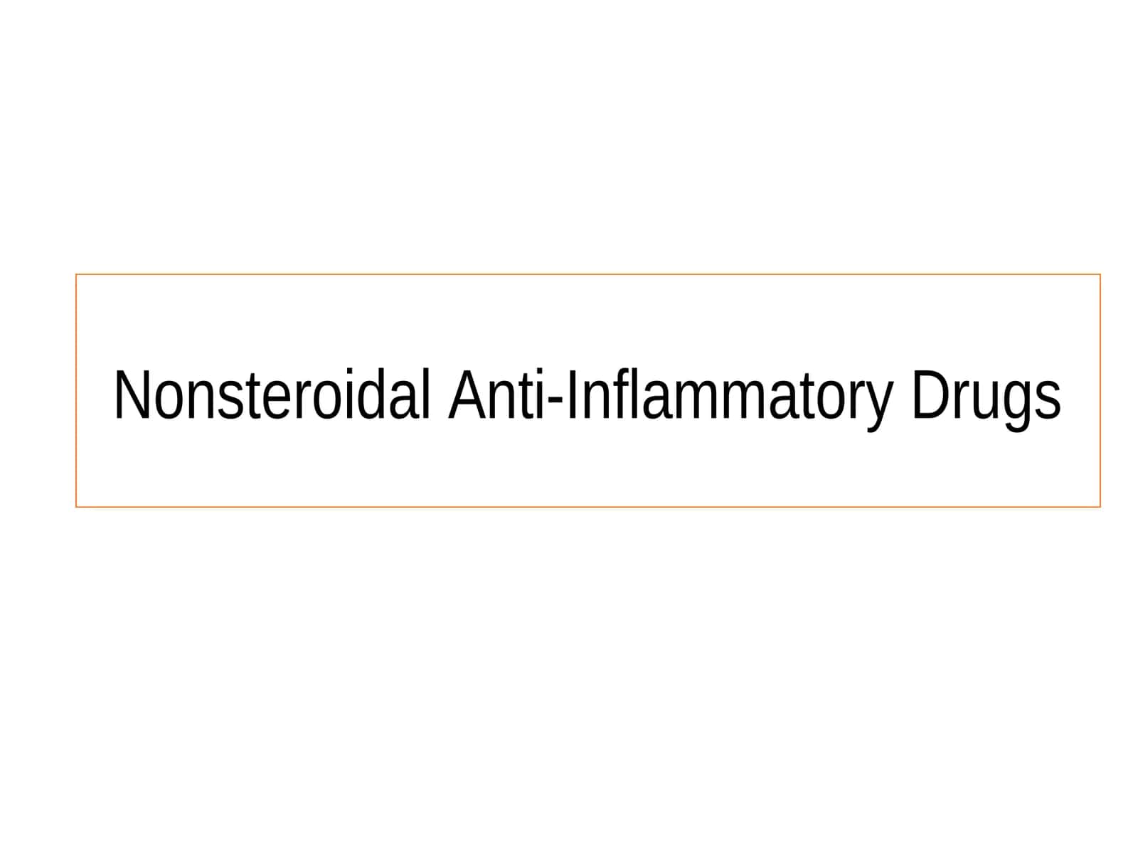 Nonsteroidal Anti-Inflammatory Drugs