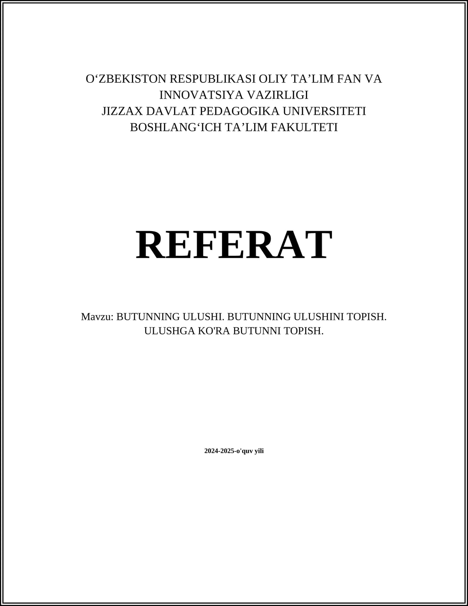 BUTUNNING ULUSHI. BUTUNNING ULUSHINI TOPISH. ULUSHGA KO'RA BUTUNNI TOPISH